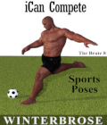 iCan COMPETE Sports Poses for The Brute 8 by Winterbrose. Don't be fooled by all the masculinity; this collection of 30 poses demonstrates how athletic The Brute can really be. You will find a variety of action poses from three popular sports categories: baseball, basketball, and soccer. These poses demonstrate the speed and flexibility of the The Brute for almost any sporting event. Wait just a minute! Don't limit yourself to just sports with this set of poses; use a little imagination (and a weapon or two) to make The Brute 8 a formidable enemy. To ensure maximum compatibility with the many environments and props available for Daz Studio, this set of 30 poses have been constructed in neutral positions that are not specific to other products so they can easily be adjusted to almost any scene and accessory. POSES Included: * BASEBALL * Baseball Batter 01 Baseball Catch 01 Baseball Catcher 01 Baseball Pitcher 01 Baseball Pitcher 02 Baseball Pitcher 03 Baseball Slide 01 Baseball Slide 02 Baseball Swing 01 Baseball Swing 02 * BASKETBALL * Basketball Dribble 01 Basketball Dribble 02 Basketball Dunk 01 Basketball Dunk 02 Basketball Dunk 03 Basketball Grab 01 Basketball Grab 02 Basketball Throw 01 Basketball Throw 02 Basketball Throw 03 * SOCCER * Soccer GoalKeeper 01 Soccer HeadBall 01 Soccer Kick 01 Soccer Kick 02 Soccer Kick 03 Soccer Kick 04 Soccer Kick 05 Soccer Kick 06 Soccer Save 01 Soccer Save 02