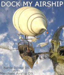 DOCK MY AIRSHIP Poses for Battle Island DS with Merchant Airship DS by Winterbrose. This set of two poses allow you to quickly dock your Merchant Airship DS with extended bridges on either the left-side or right-side ports of the Battle Island DS. Just load both models and apply the desired pose to the airship. Use with Battle Island Daz Studio and Merchant Airship Daz Studio by 1971s.