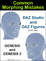 Common Morphing Mistakes with Daz Figures by Winterbrose Arts and Graphics, This fully illustrated guide lists five common mistakes artists make when creating morphs for Daz characters like the Genesis and Genesis 2 figures.  The items listed will save inexperienced users many unforeseen problems and may save you countless hours of re-working your project.  Includes link to video version to see exactly what is being discussed.